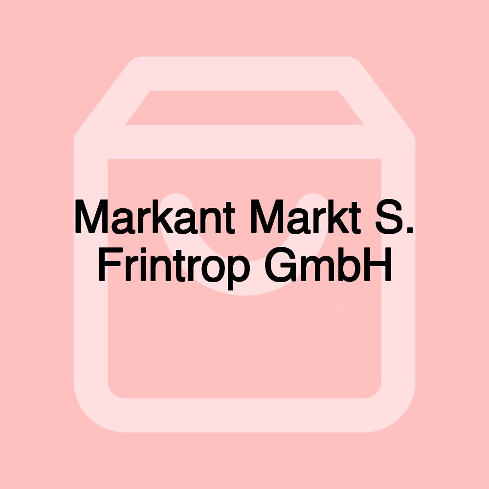 Markant Markt S. Frintrop GmbH