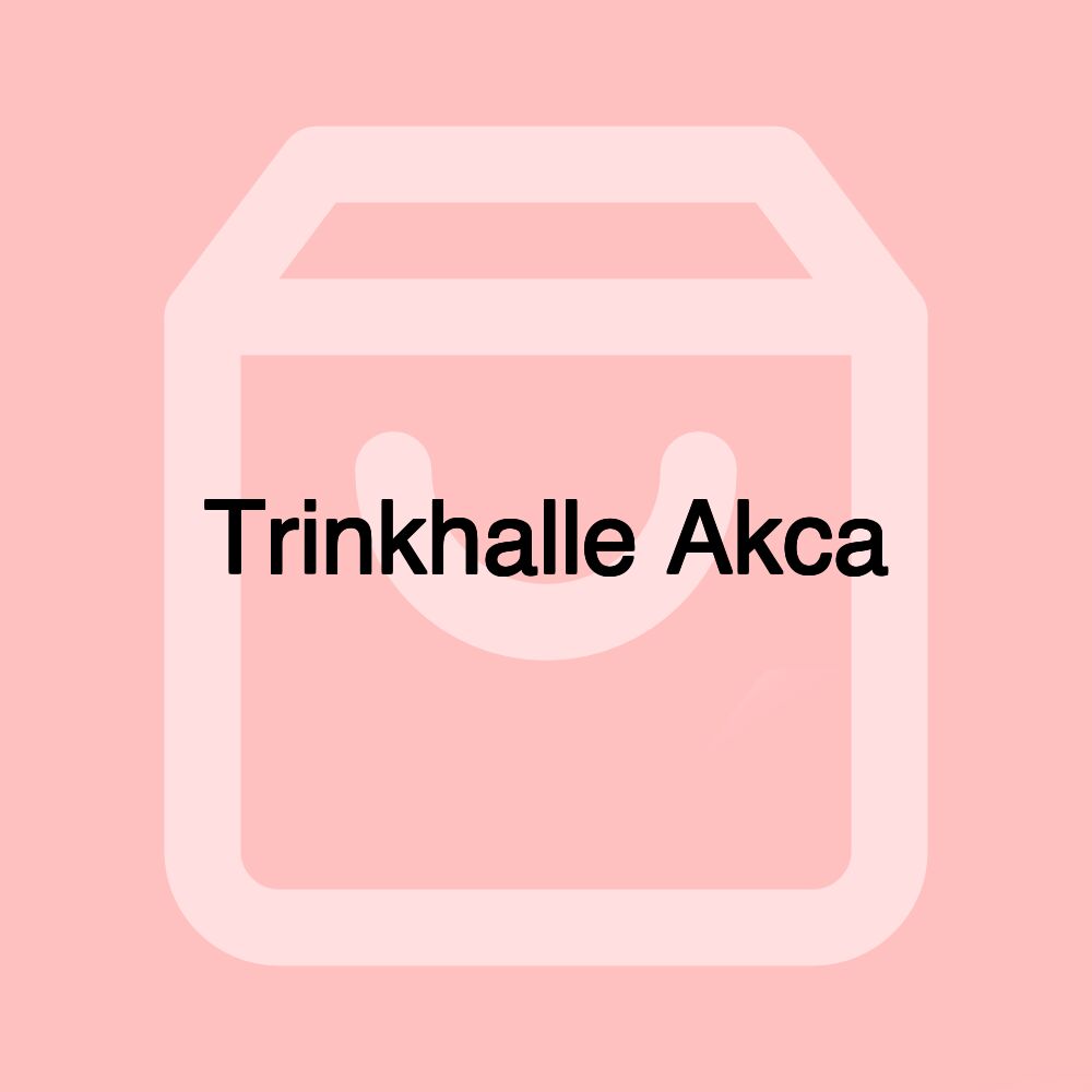 Trinkhalle Akca