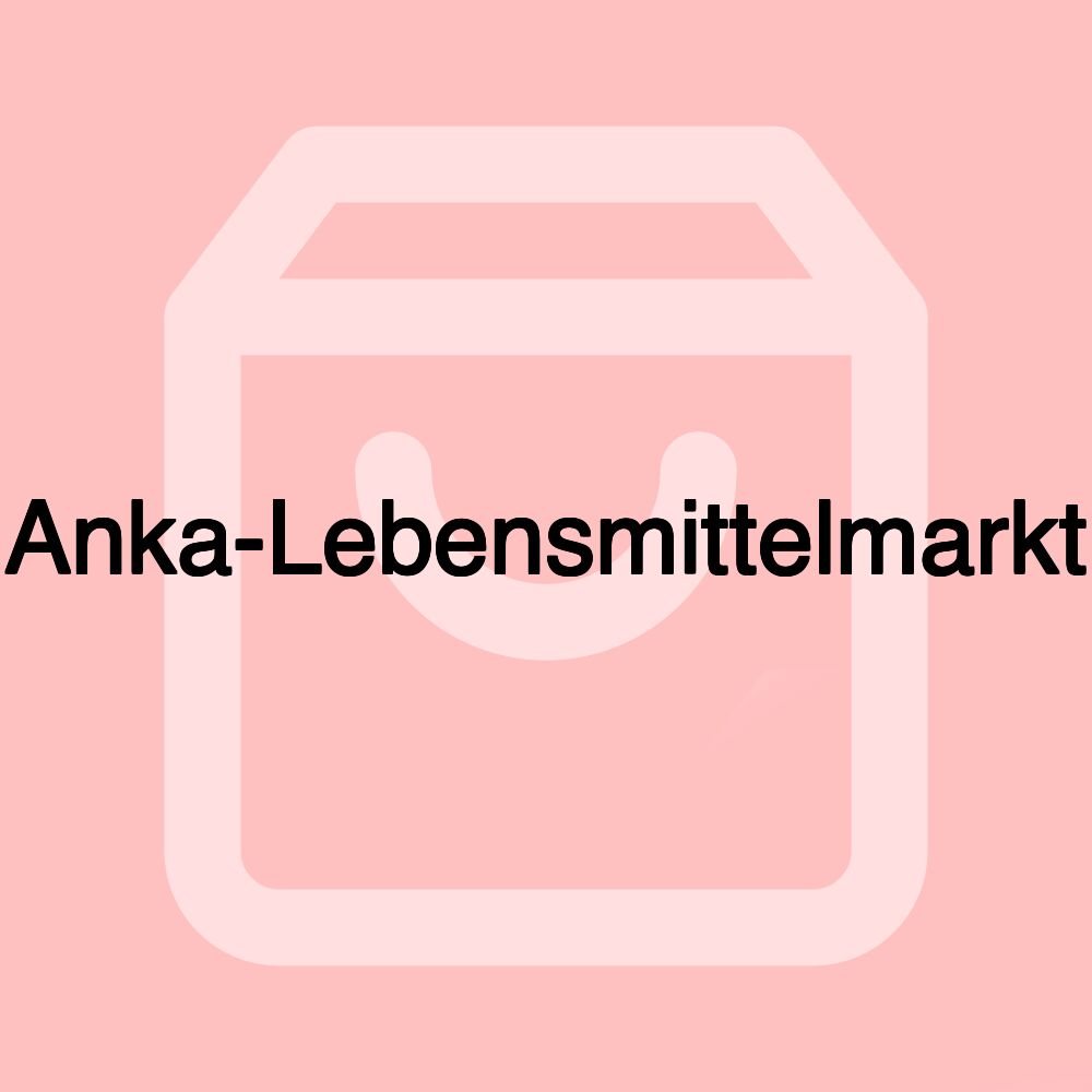 Anka-Lebensmittelmarkt
