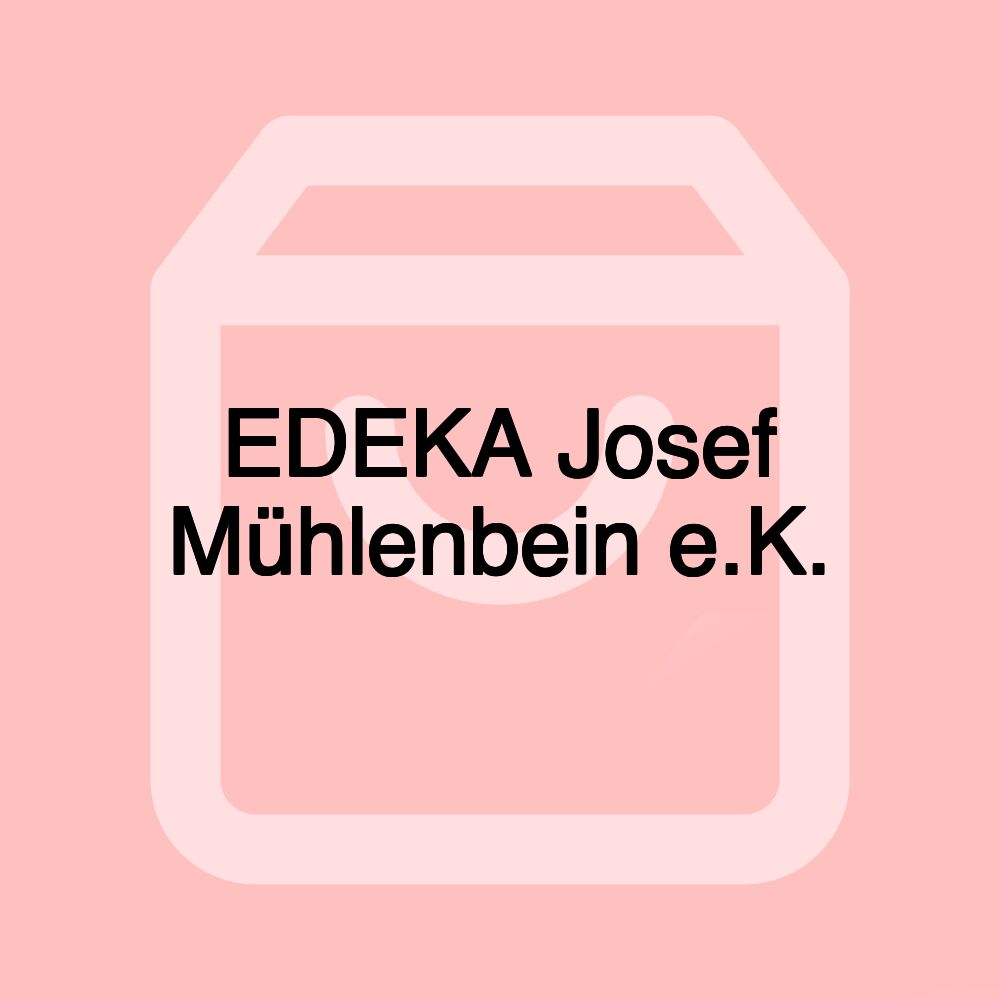 EDEKA Josef Mühlenbein e.K. EDEKA Josef Mühlenbein e.K.