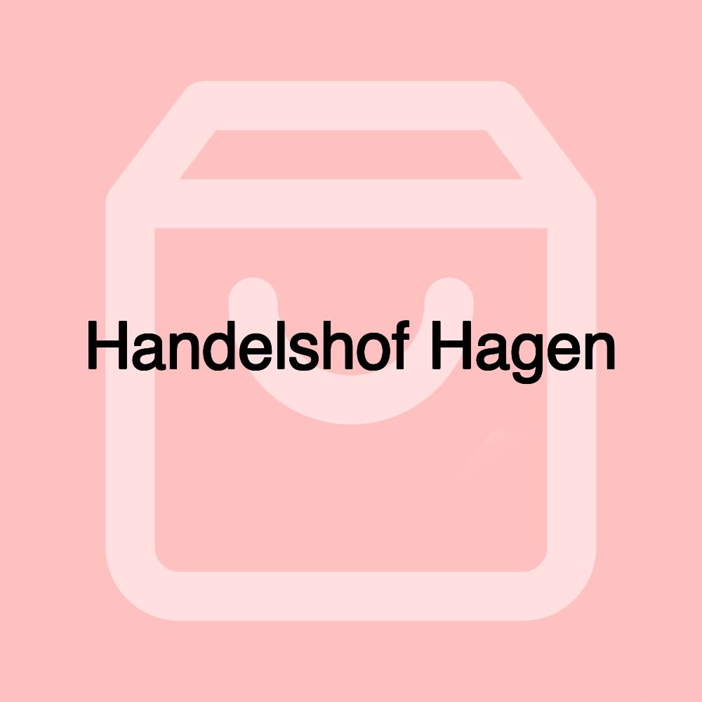 Handelshof Hagen Handelshof Hagen