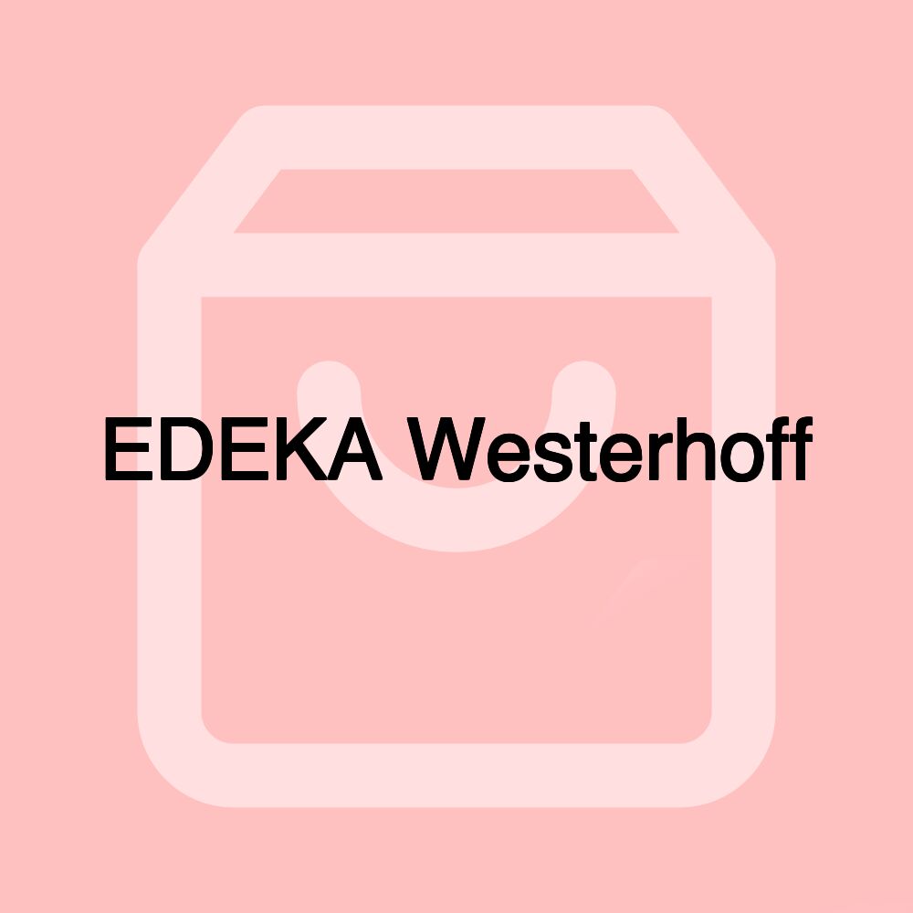 EDEKA Westerhoff EDEKA Westerhoff