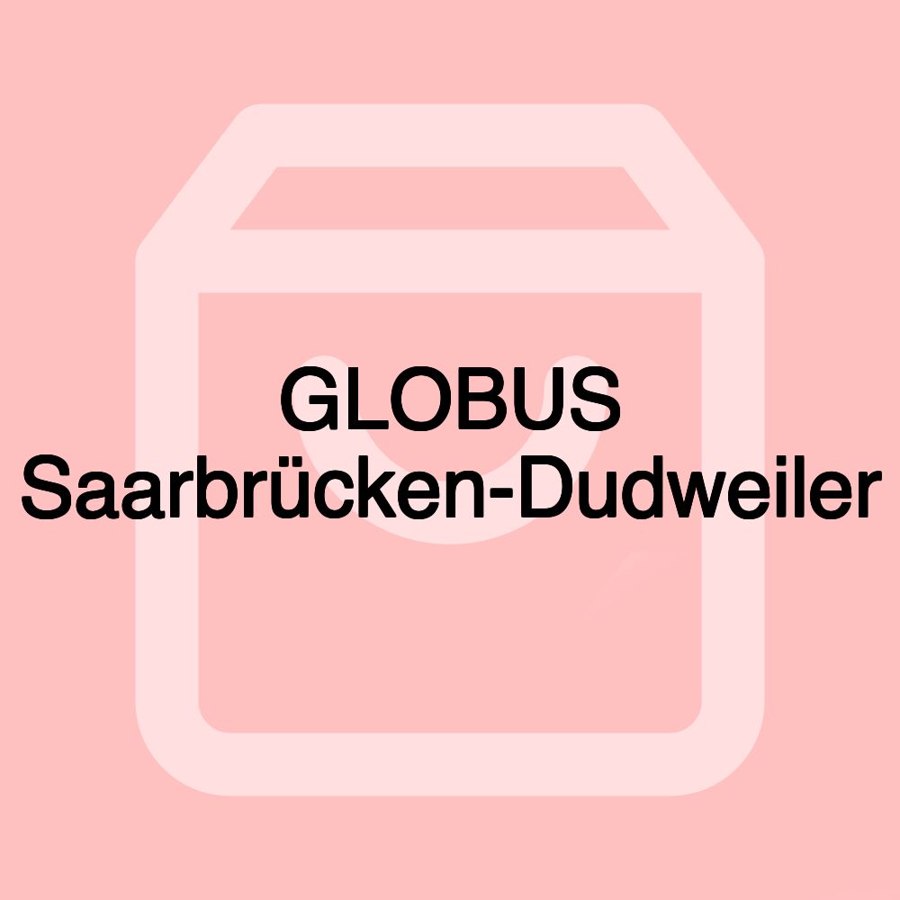 GLOBUS Saarbrücken-Dudweiler