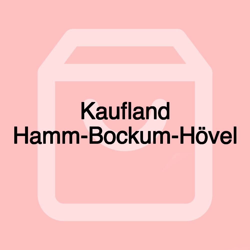 Kaufland Hamm-Bockum-Hövel