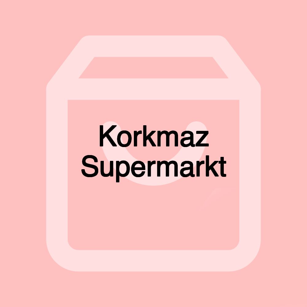 Korkmaz Supermarkt