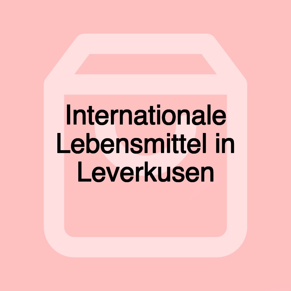 Internationale Lebensmittel in Leverkusen