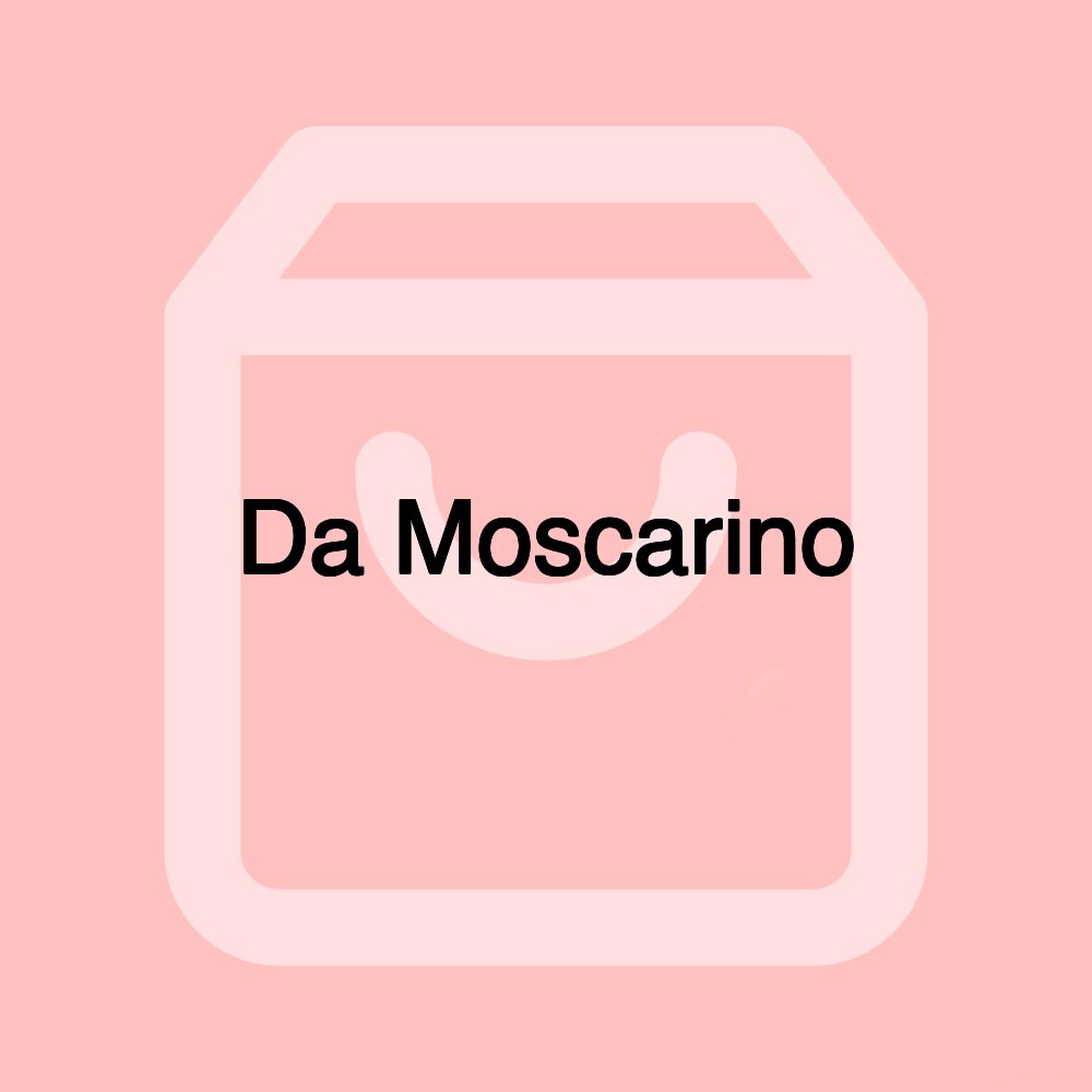 Da Moscarino