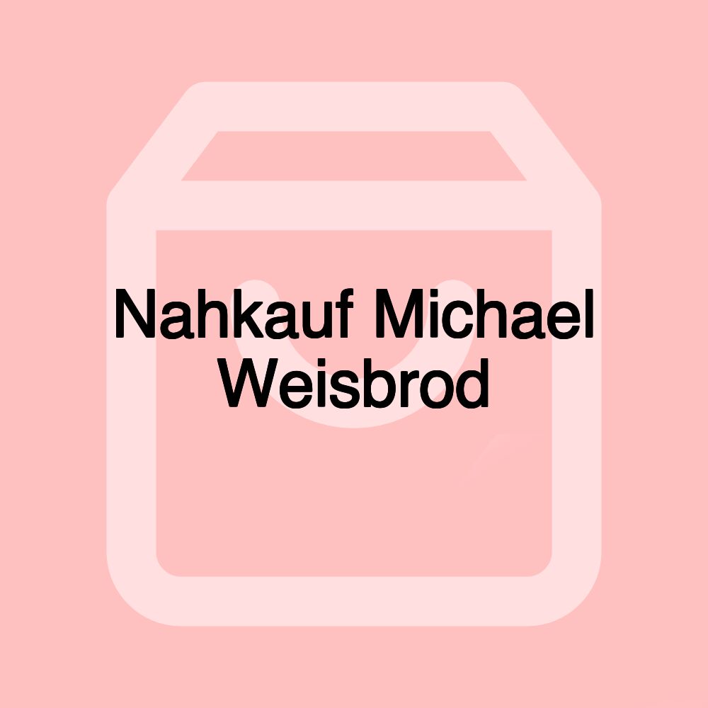 Nahkauf Michael Weisbrod