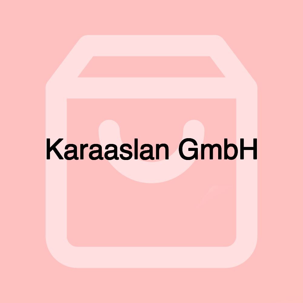 Karaaslan GmbH