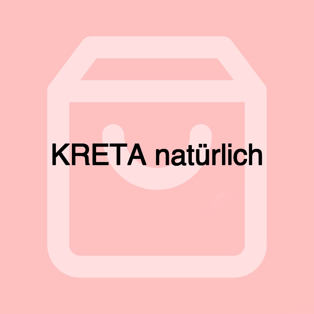 KRETA natürlich