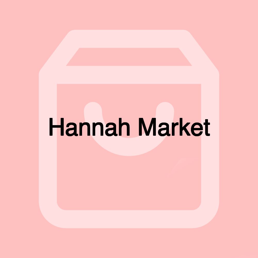 Hannah Market