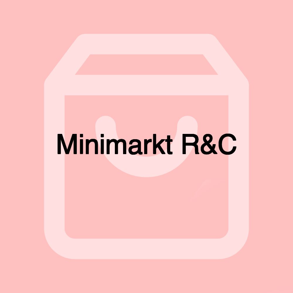 Minimarkt R&C