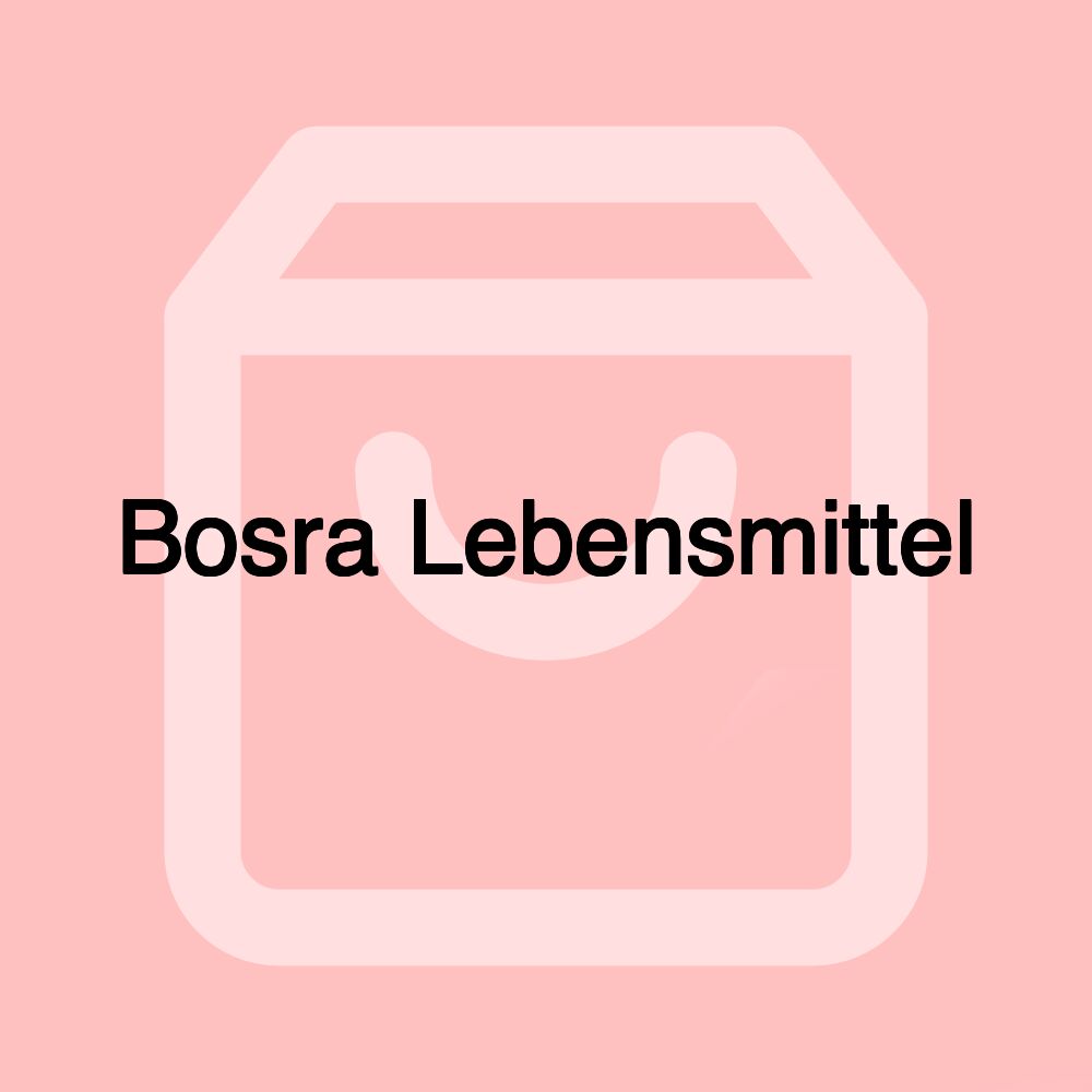 Bosra Lebensmittel