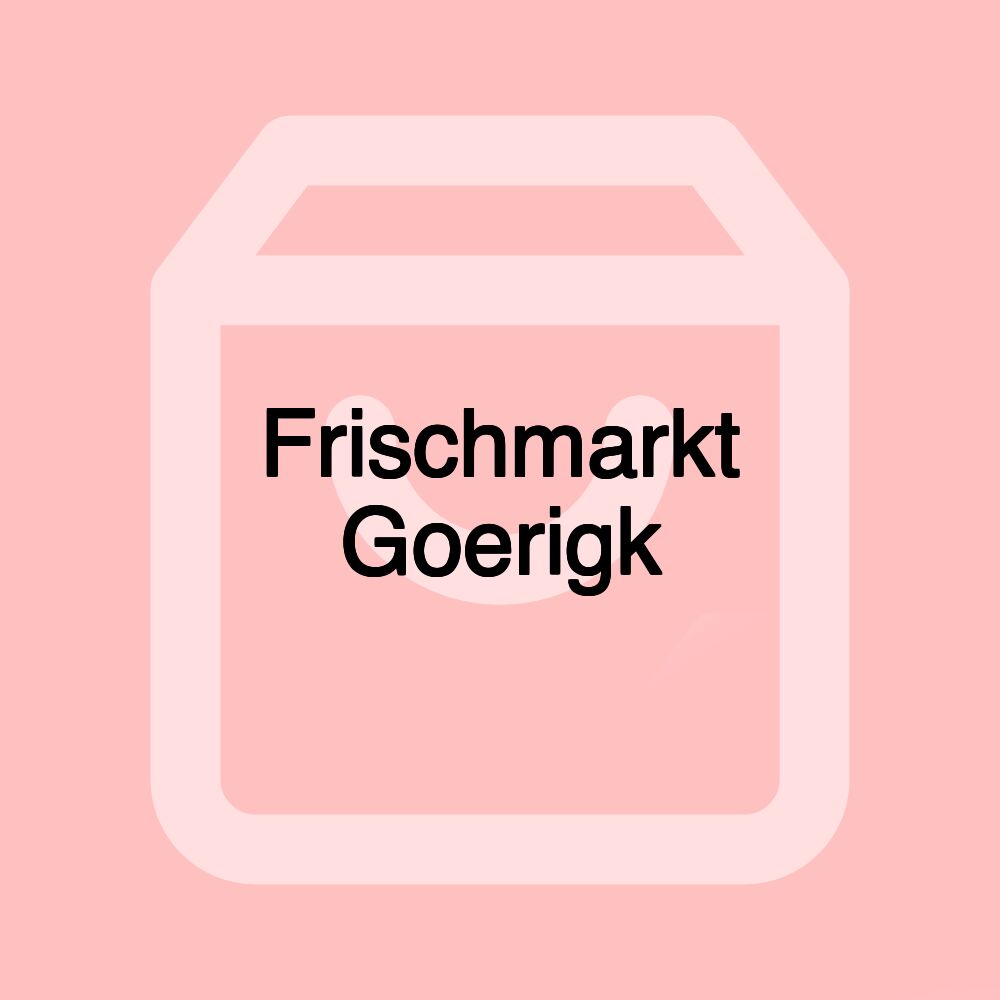 Frischmarkt Goerigk