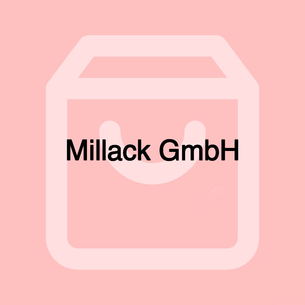 Millack GmbH Millack GmbH