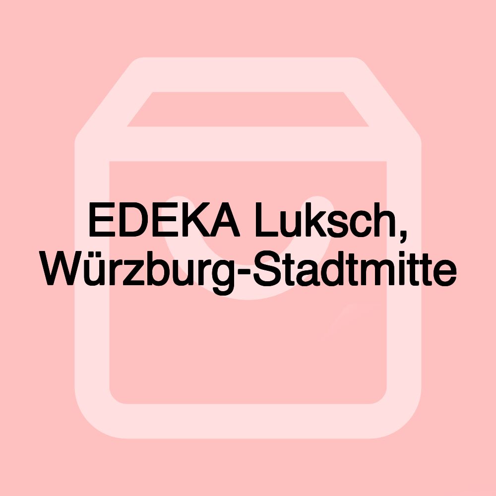 EDEKA Luksch, Würzburg-Stadtmitte