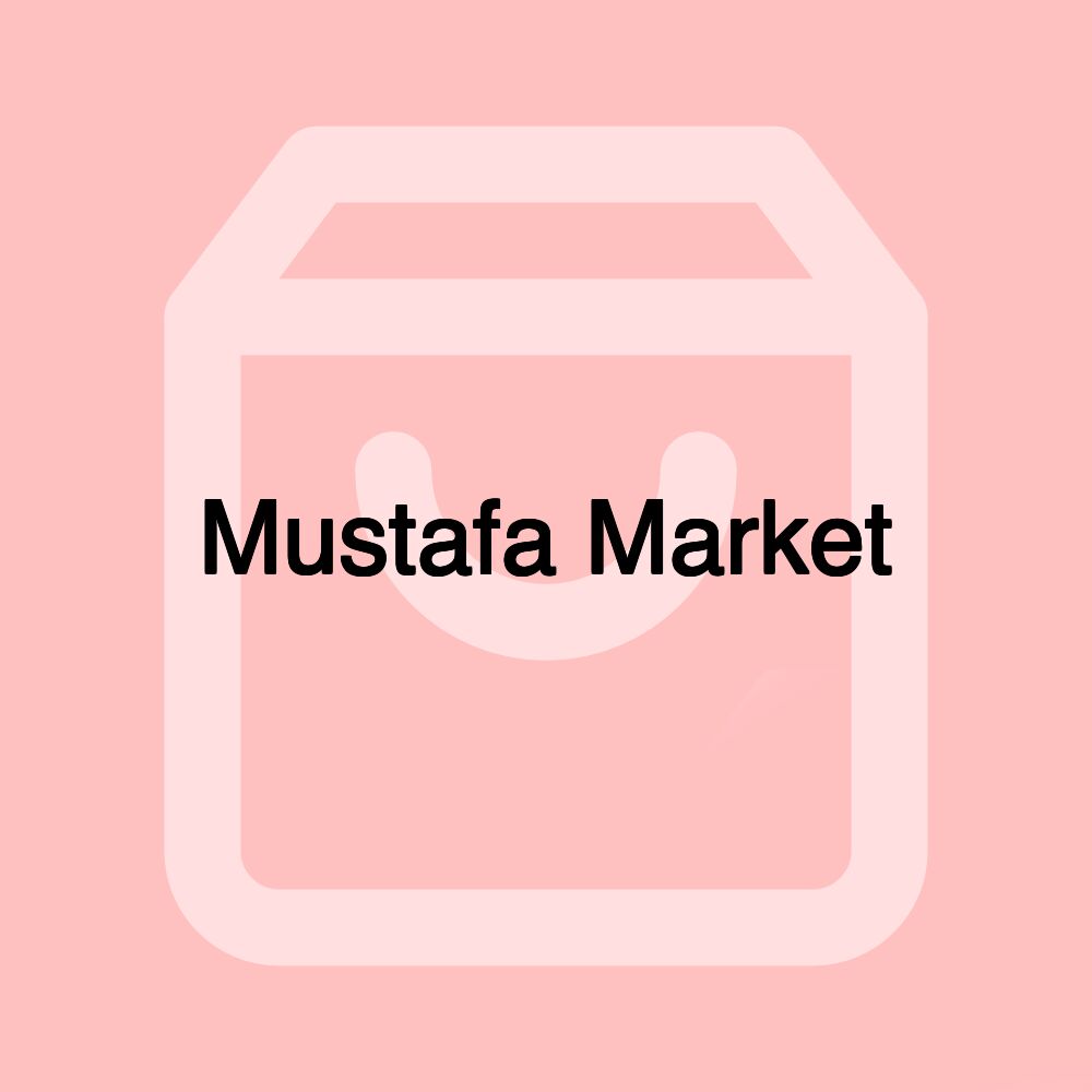 Mustafa Market Mustafa Market