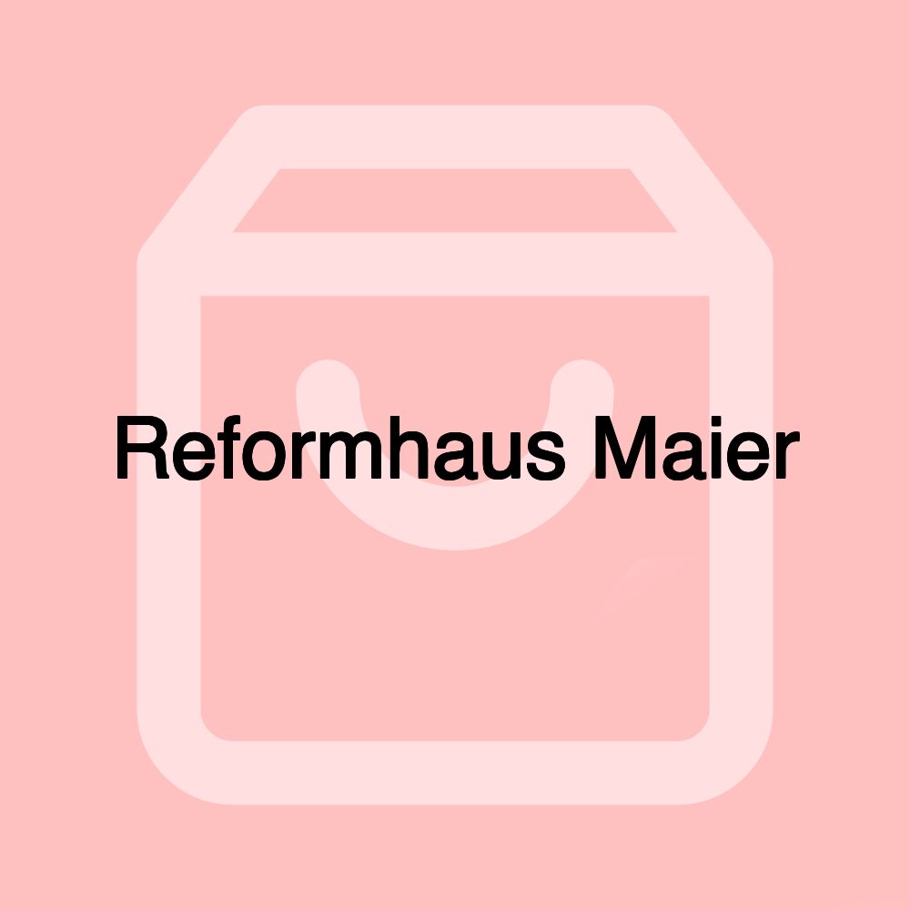 Reformhaus Maier