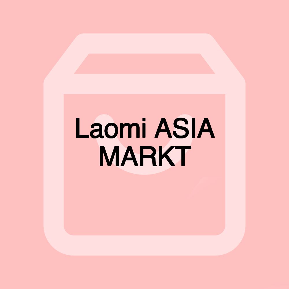 Laomi ASIA MARKT