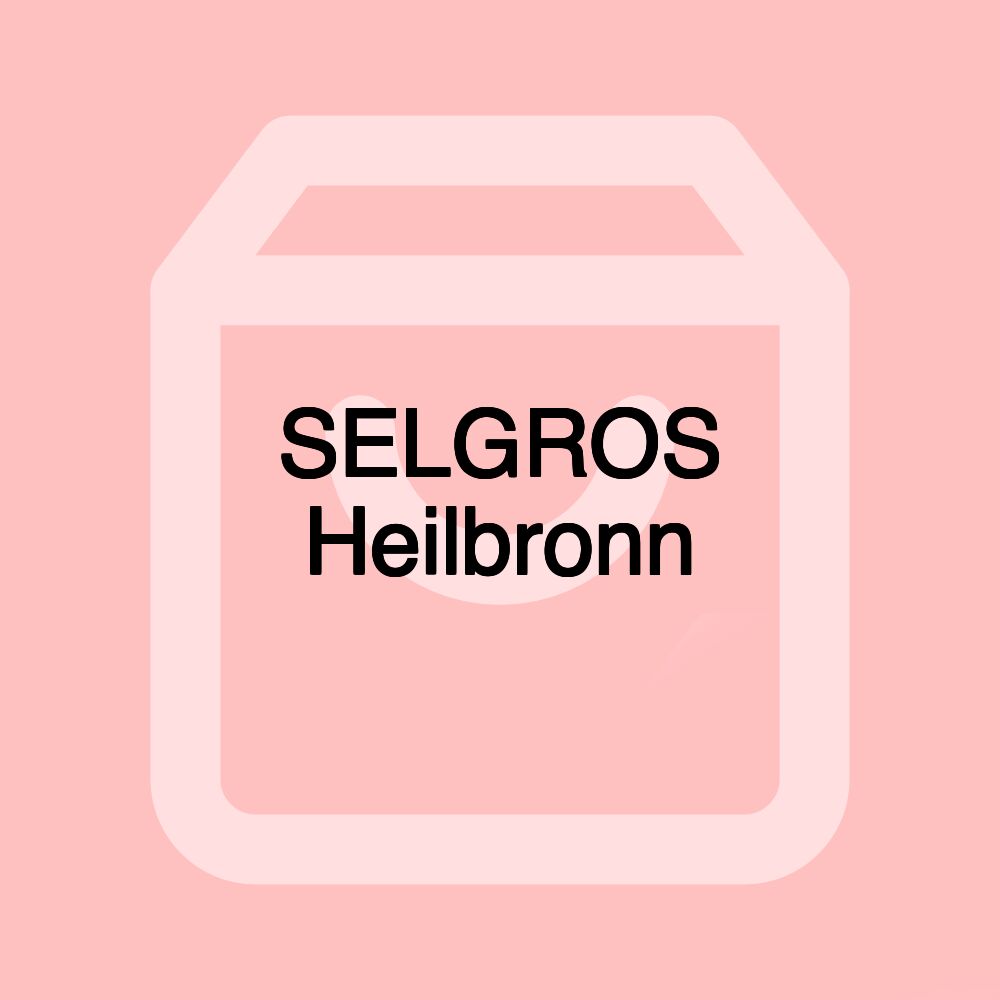 SELGROS Heilbronn