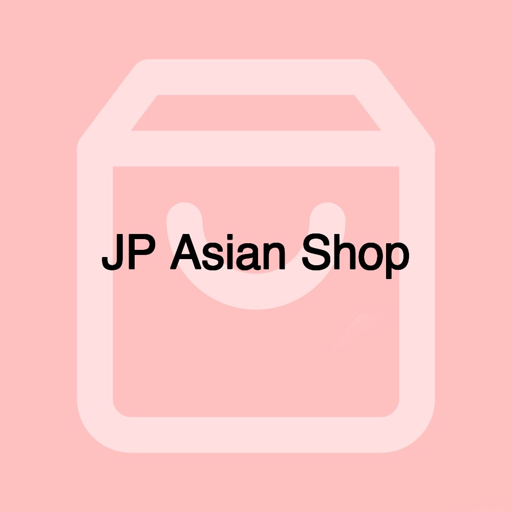 JP Asian Shop JP Asian Shop