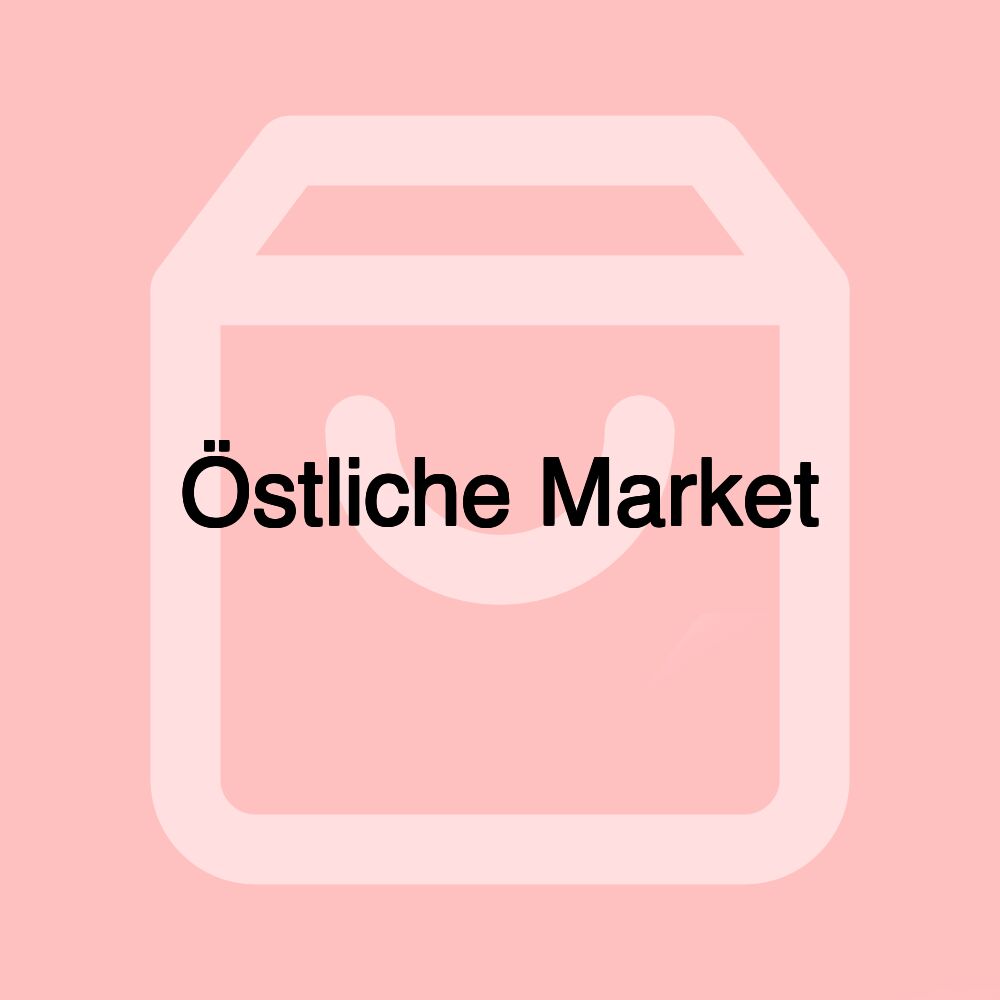 Östliche Market Östliche Market