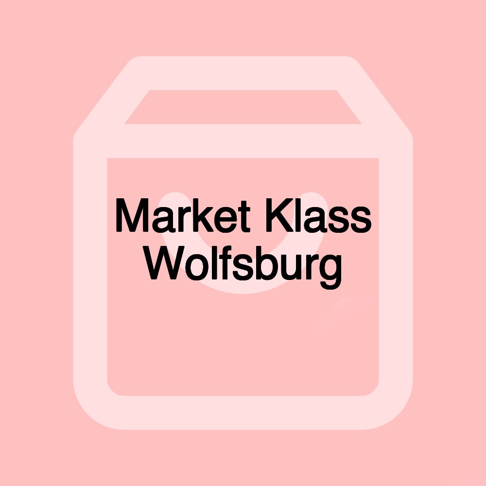 Market Klass Wolfsburg