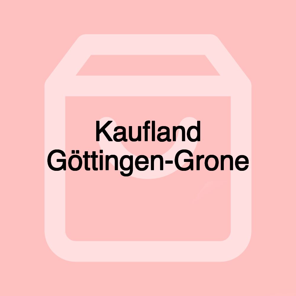 Kaufland Göttingen-Grone Kaufland Göttingen-Grone