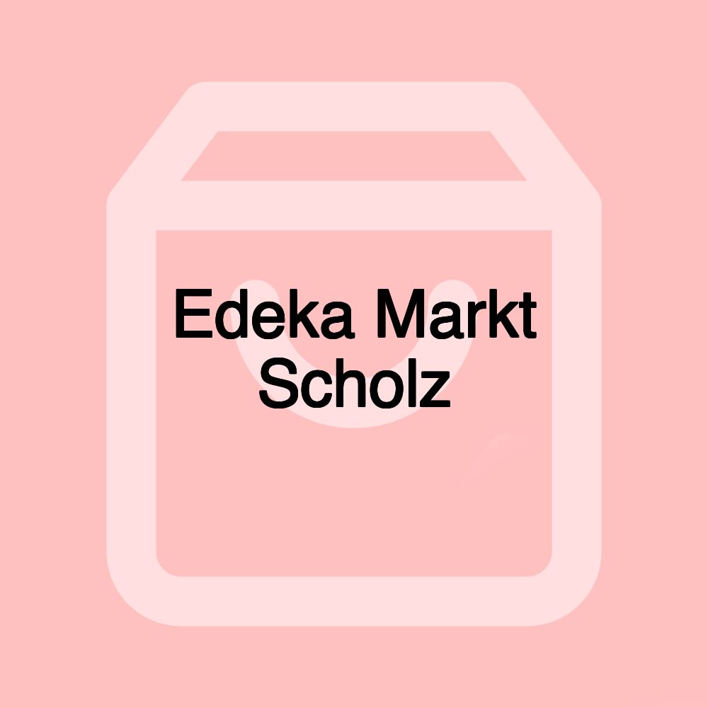 Edeka Markt Scholz