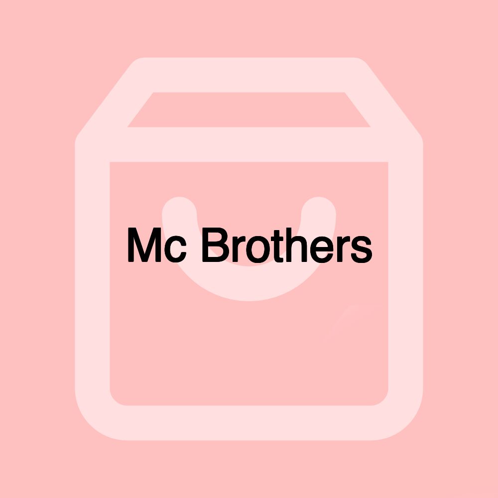 Mc Brothers