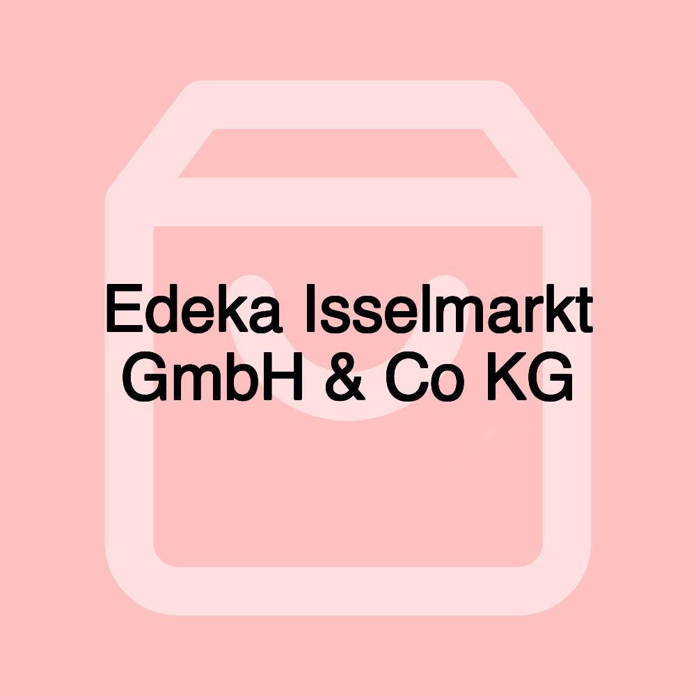 Edeka Isselmarkt GmbH & Co KG