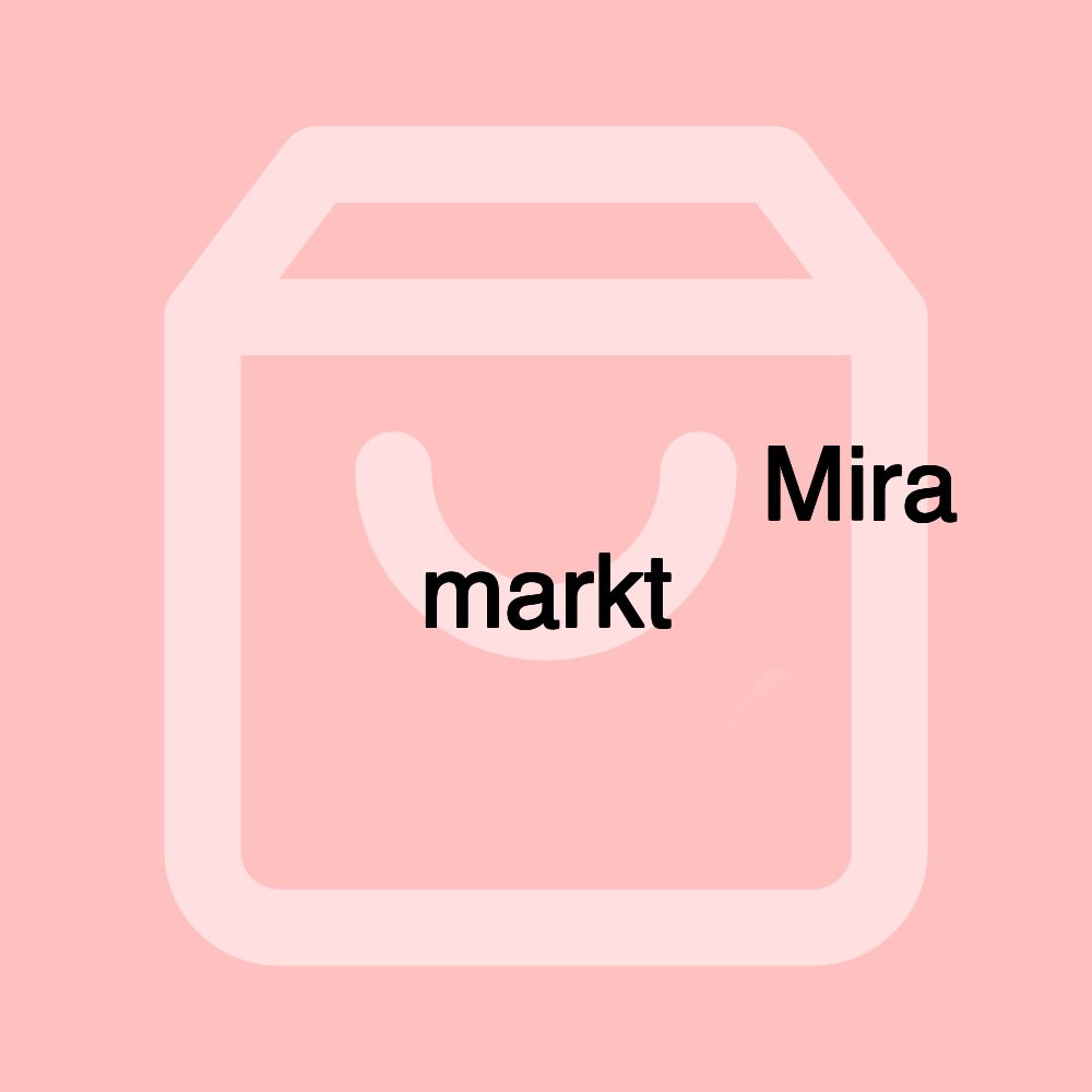 ميرا ماركت Mira markt