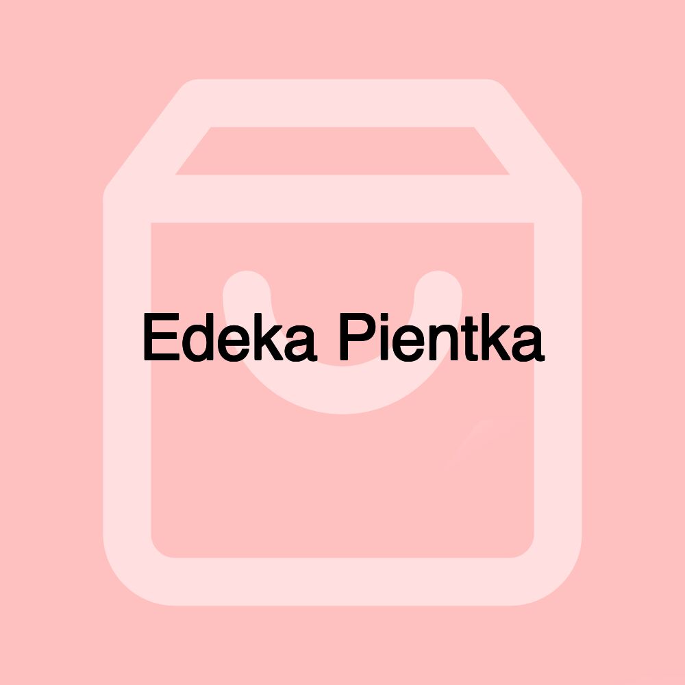 Edeka Pientka