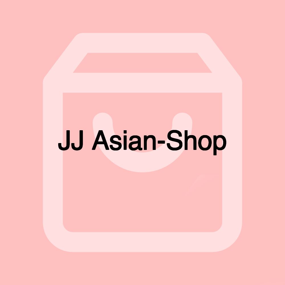 JJ Asian-Shop