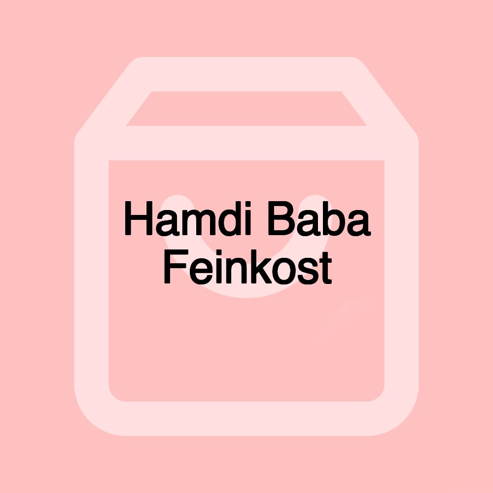 Hamdi Baba Feinkost