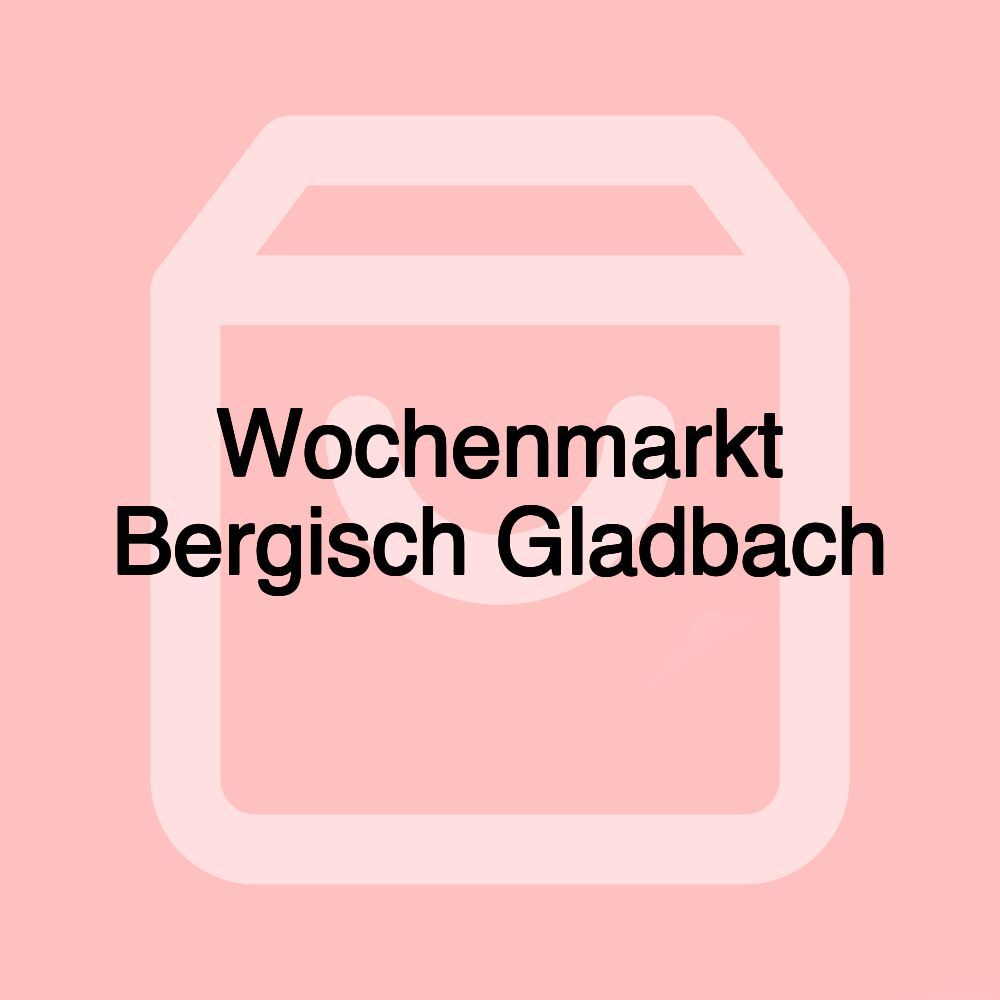 Wochenmarkt Bergisch Gladbach