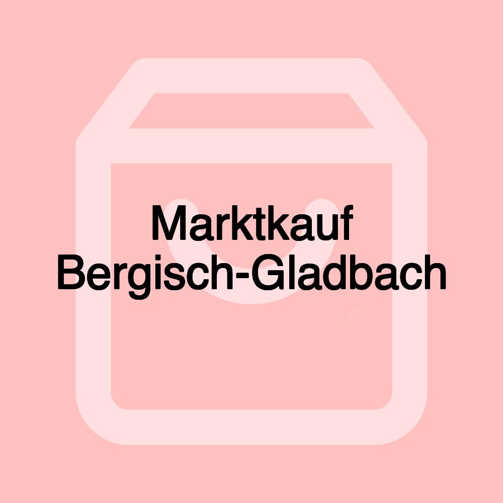 Marktkauf Bergisch-Gladbach