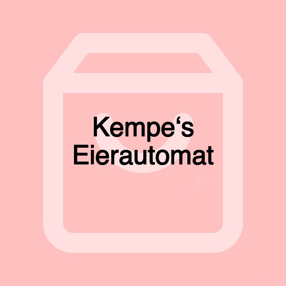 Kempe‘s Eierautomat