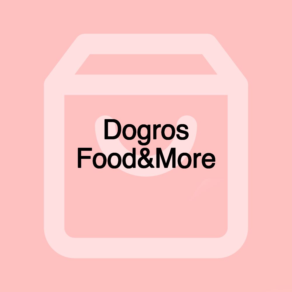 Dogros Food&More Dogros Food&More