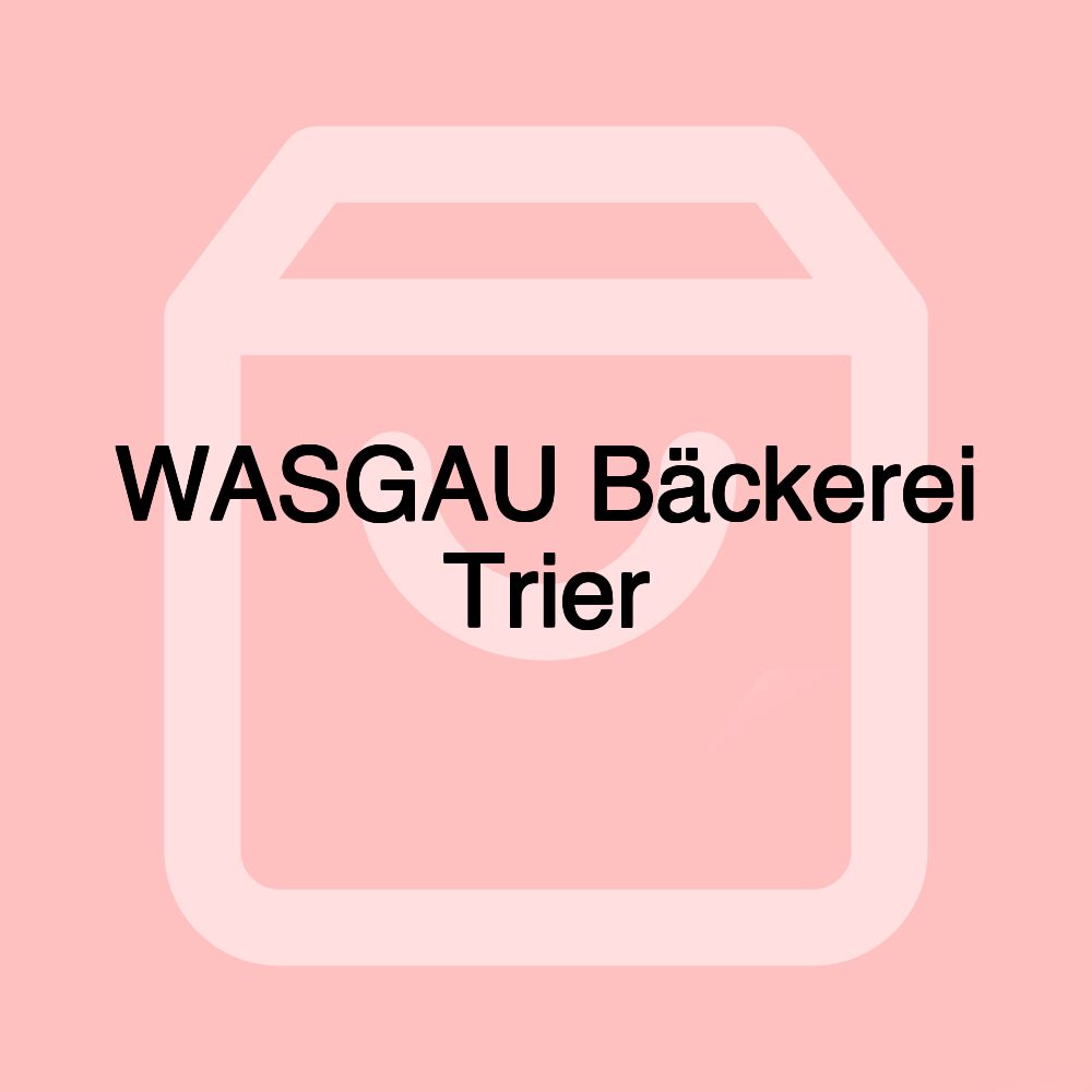WASGAU Bäckerei Trier