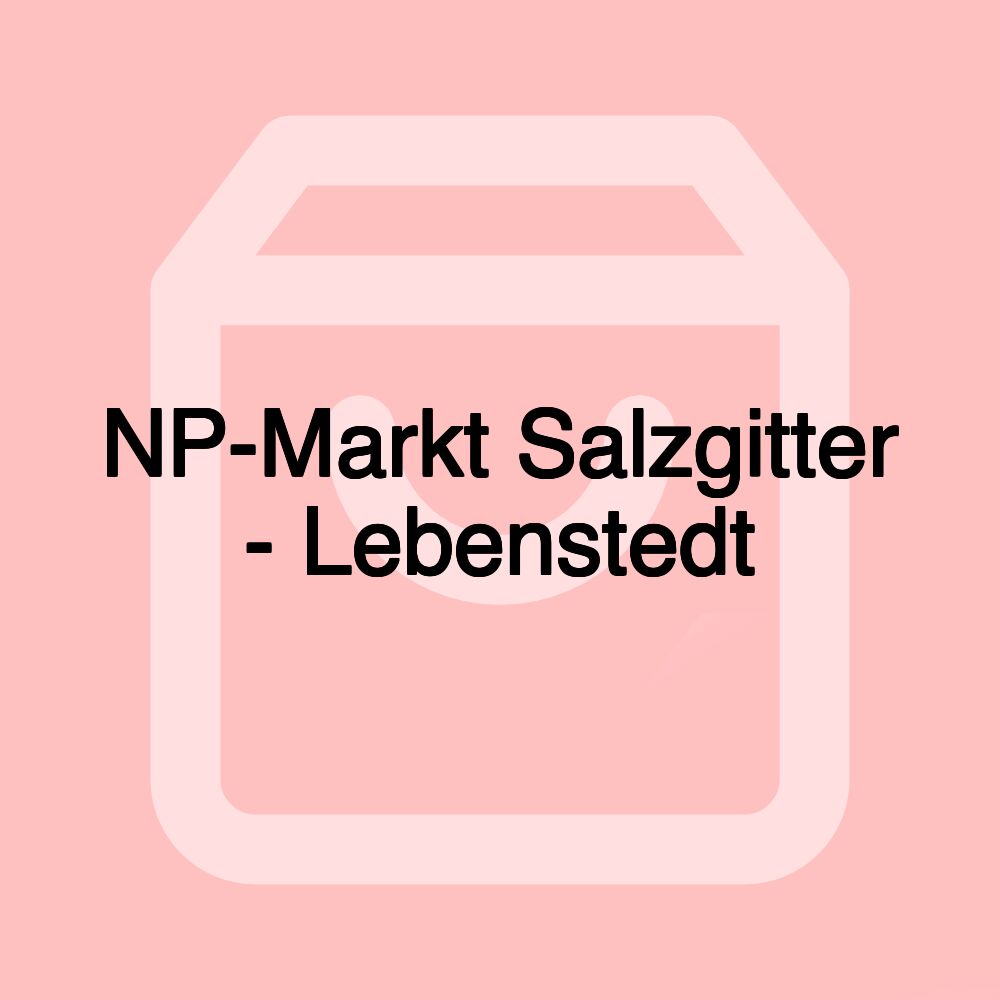 NP-Markt Salzgitter - Lebenstedt NP-Markt Salzgitter - Lebenstedt