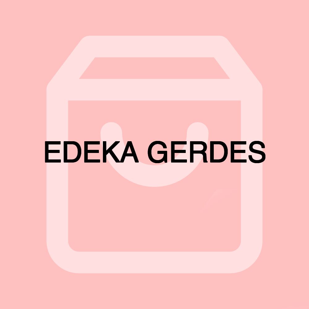 EDEKA GERDES EDEKA GERDES