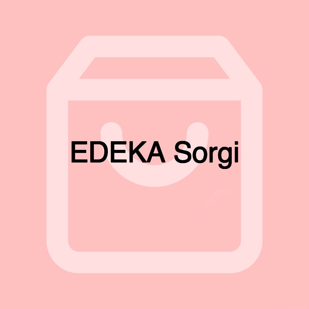 EDEKA Sorgi EDEKA Sorgi