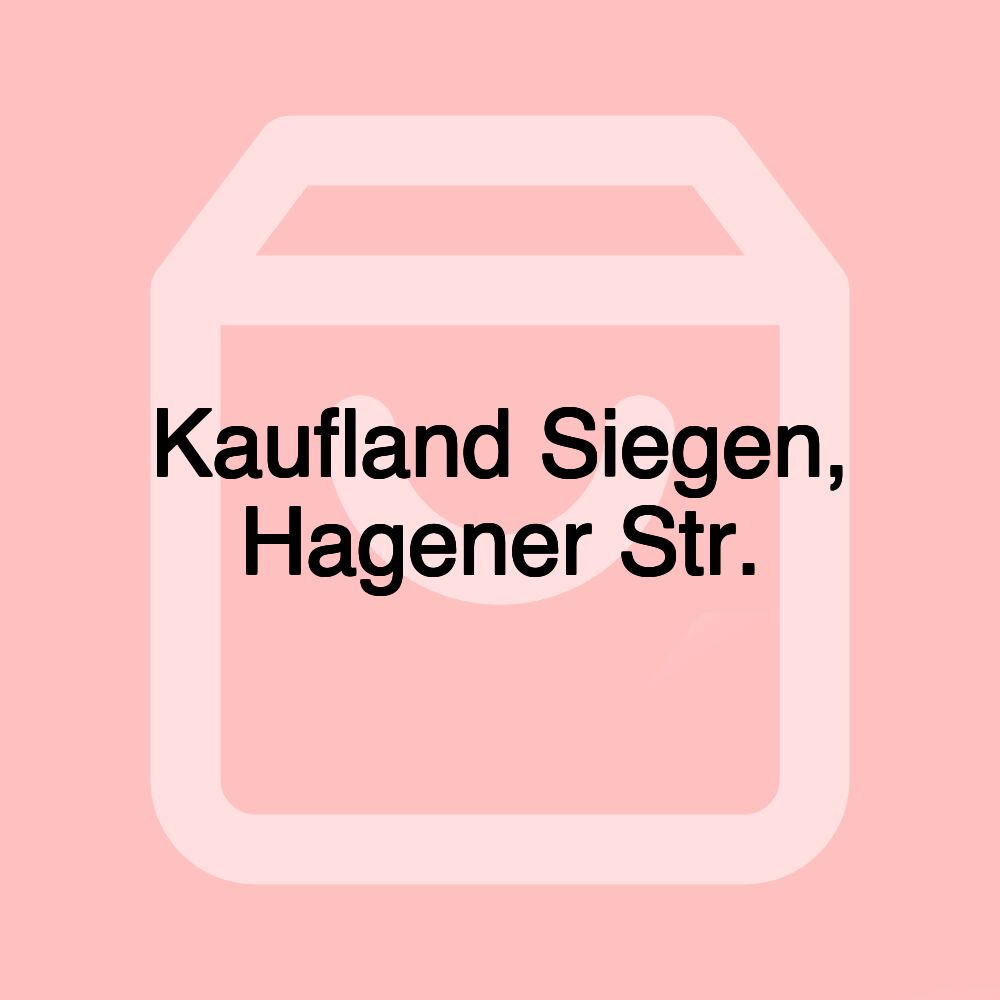Kaufland Siegen, Hagener Str.