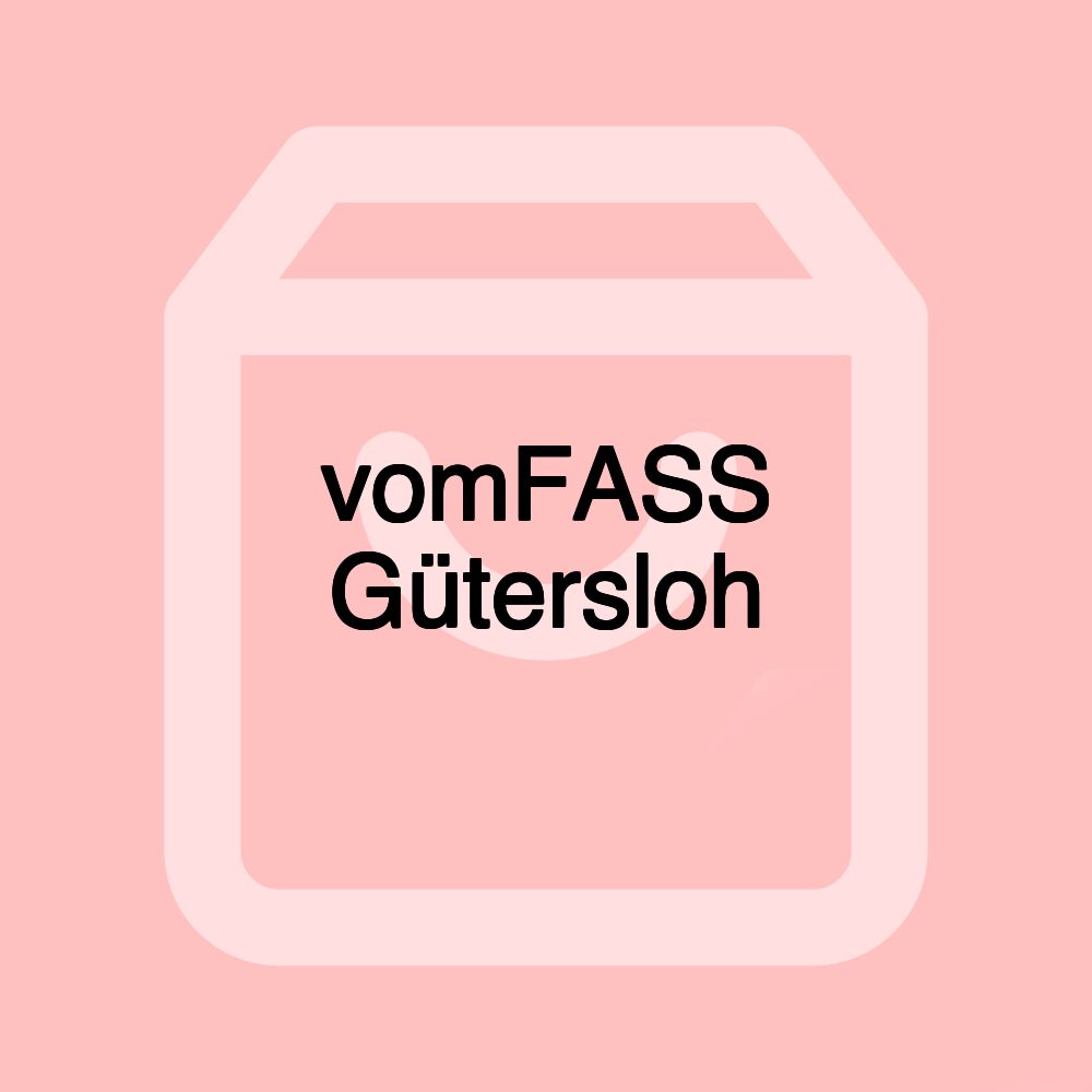 vomFASS Gütersloh