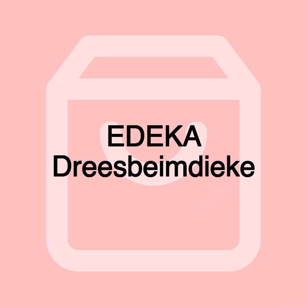 EDEKA Dreesbeimdieke EDEKA Dreesbeimdieke