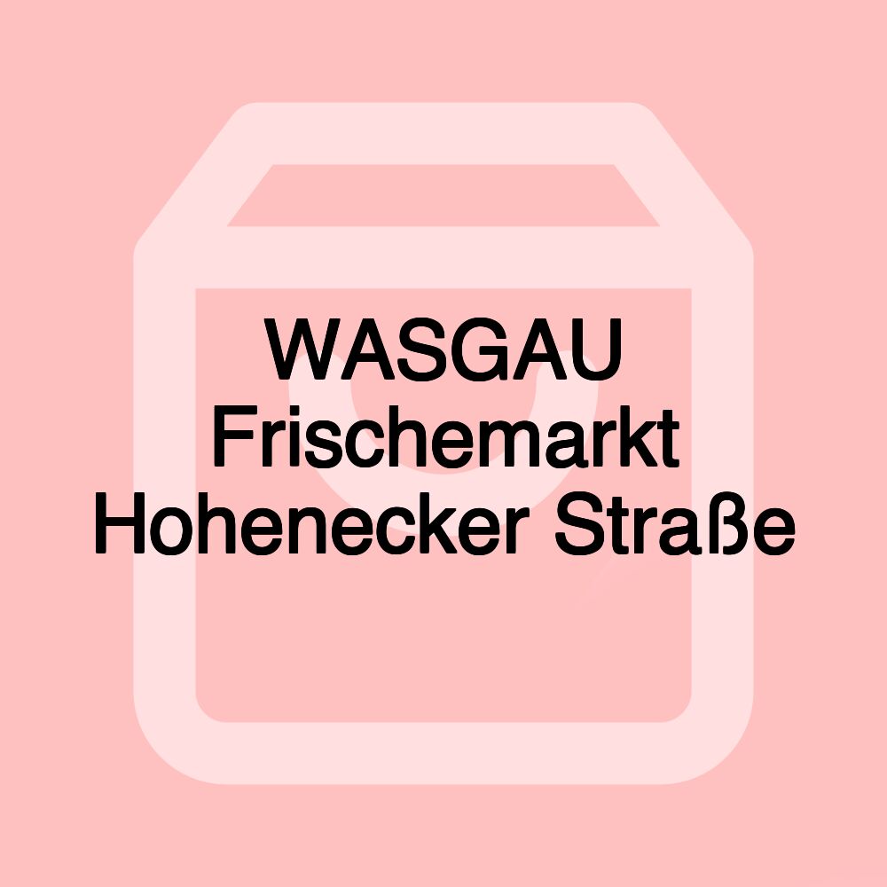 WASGAU Frischemarkt Hohenecker Straße