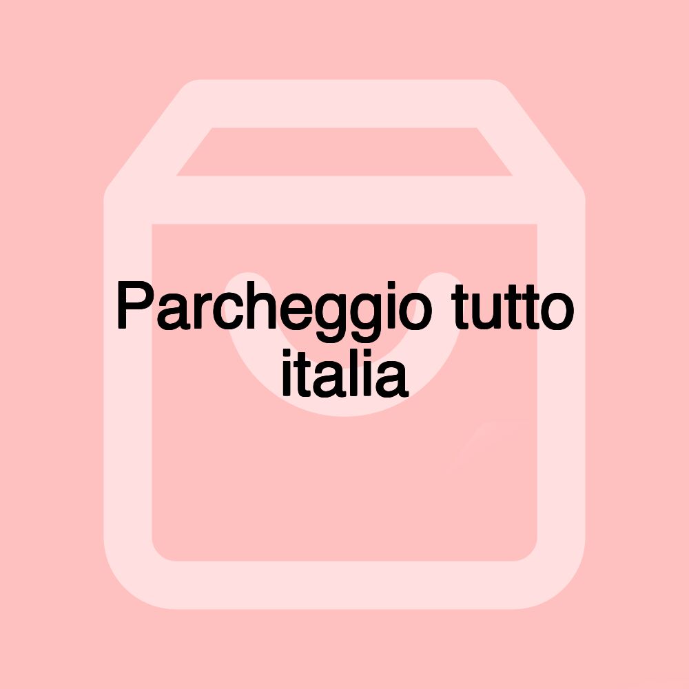 Parcheggio tutto italia