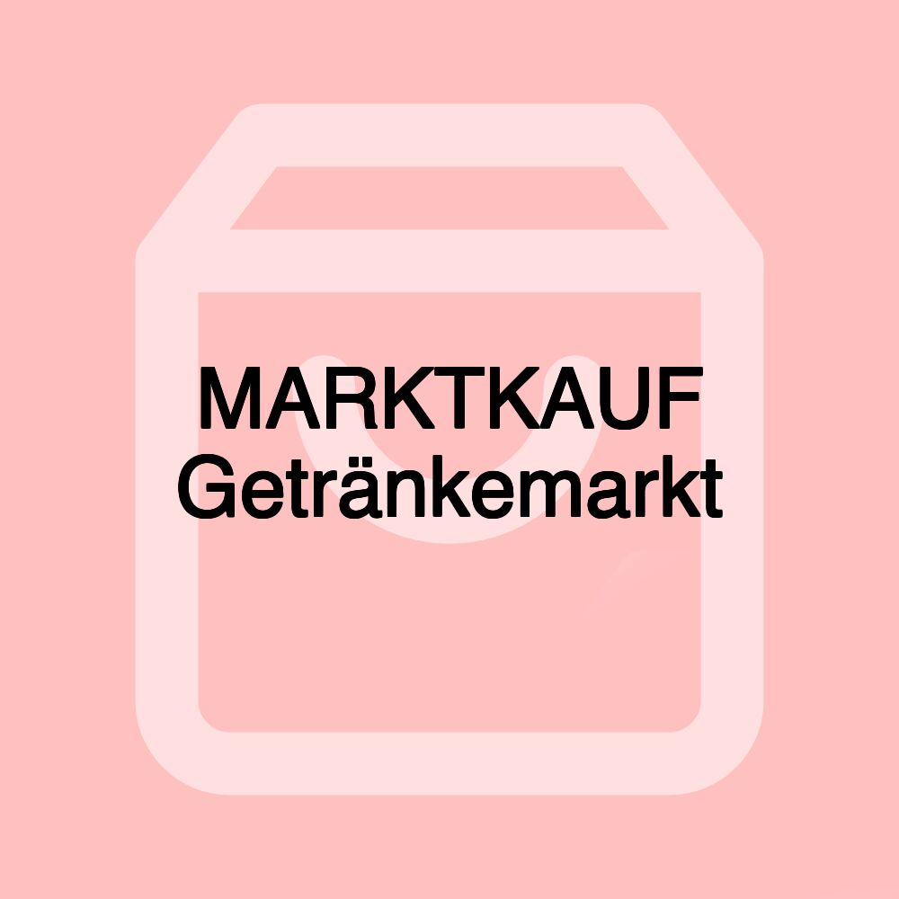 MARKTKAUF Getränkemarkt MARKTKAUF Getränkemarkt