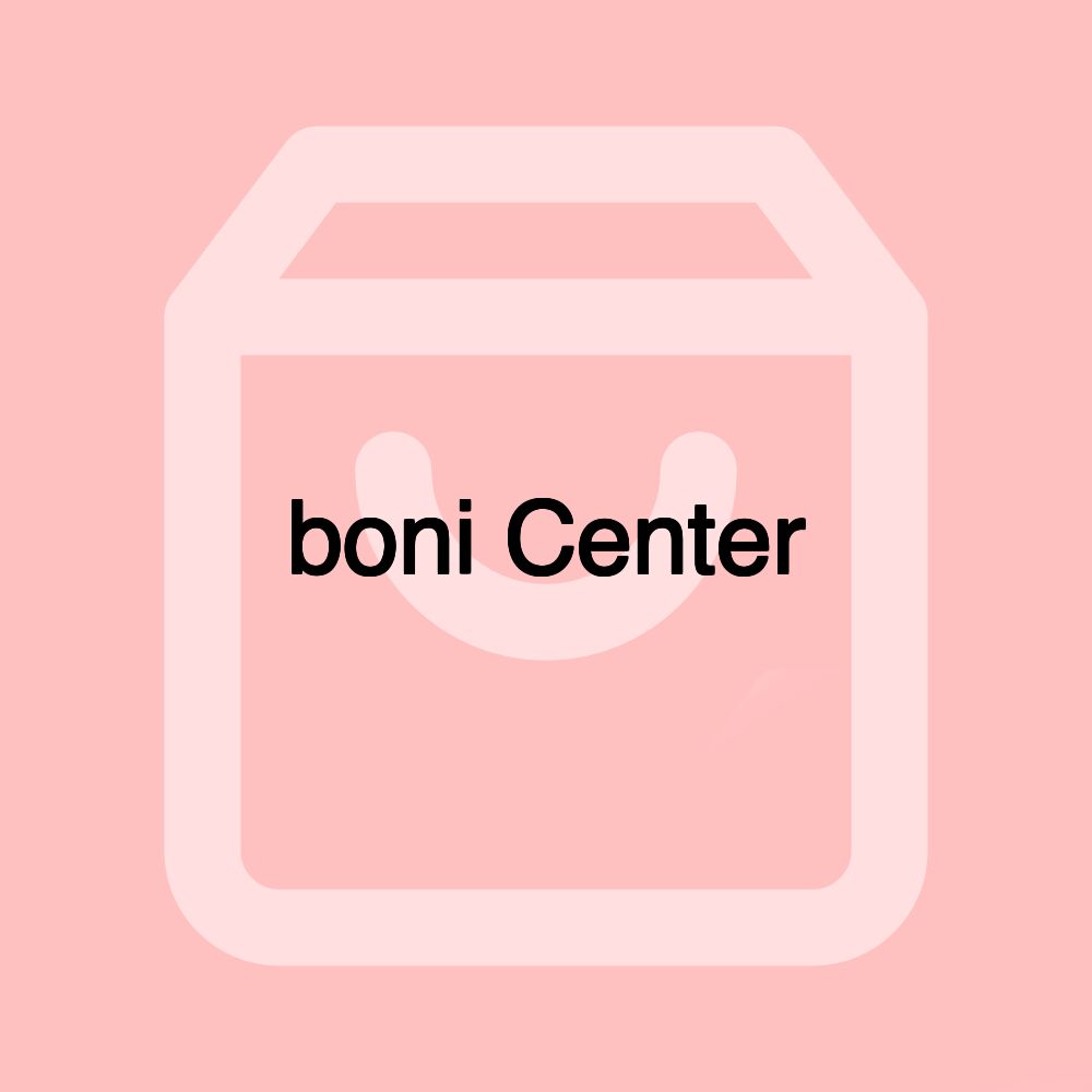 boni Center boni Center